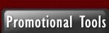 Promotional Tools